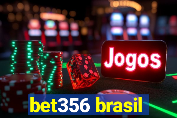 bet356 brasil